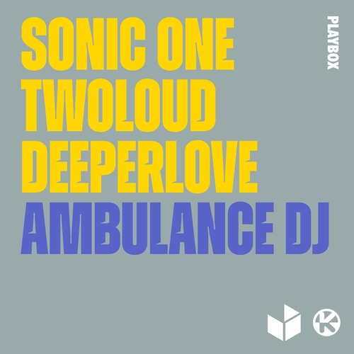 twoloud, Sonic One, Deeperlove - Ambulance DJ [PBM264]